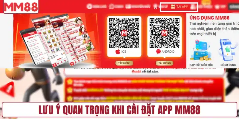 Lưu ý quan trọng khi cài đặt app MM88